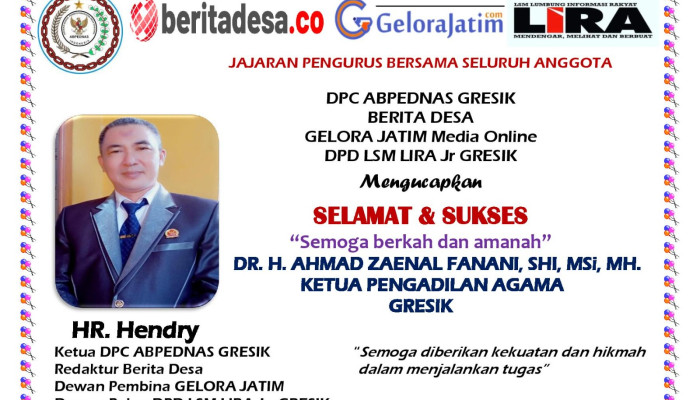 Selamat Dan Sukses Kepada Dr. H. Ahmad Zaenal Fanani, Shi, Msi, Mh Sebagai Ketua Pengadilan Agama Gresik