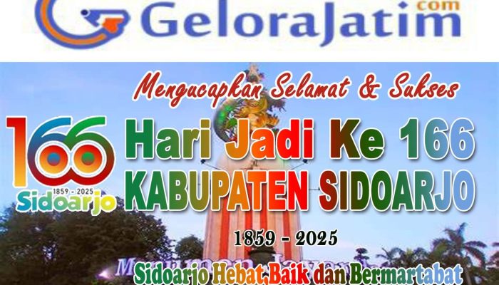 Segenap Pimpinan, Staf Dan Jurnalis Gelorajatim Mengucapkan Selamat Dan Sukses Hari Jadi Ke -166 Kabupaten Sidoarjo