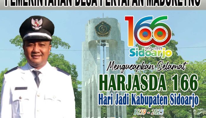 Pemdes Pertapan Maduretno Mengucapkan Selamat Dan Sukses Hari Jadi Ke – 166 Kabupaten Sidoarjo