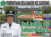 Pemerintah Desa Bangsri Sukodono Mengucapkan Selamat Dan Sukses Hari Jadi Ke -166 Kabupaten Sidoarjo