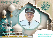 Pemerintah Desa Semampir Ucapkan Selamat Hari Raya Idul Fitri 1447 H / 2026 M